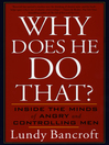 Cover image for Why Does He Do That?